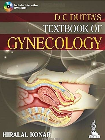 Dc Dutta’s textbook of Gynecology